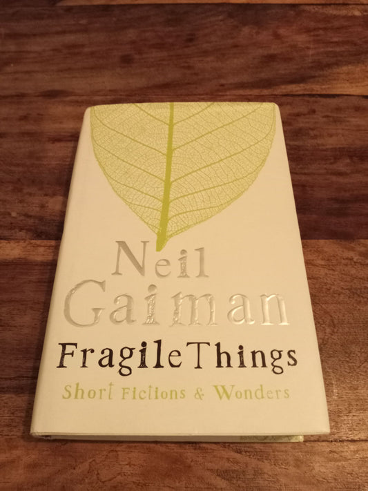 Fragile Things Neil Gaiman Hardcover 2006