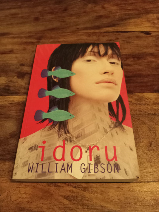 Idoru William Gibson 1997