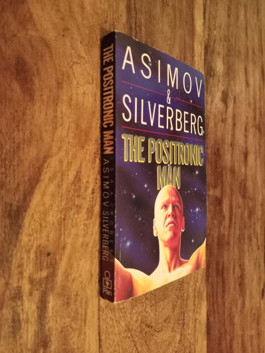 The Positronic Man Robert Silverberg 1993