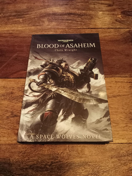 Warhammer 40K Blood of Asaheim Space Wolves #1 Chris Wraight Hardcover 2013