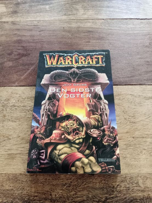 WarCraft Den sidste Vogter Jeff Grubb Forlag Tellerup A/S 2007