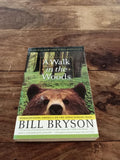 A Walk in the Woods Rediscovering America on the Appalachian Trail Bill Bryson 1999