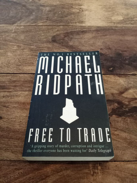 Free to Trade Michael Ridpath 2016