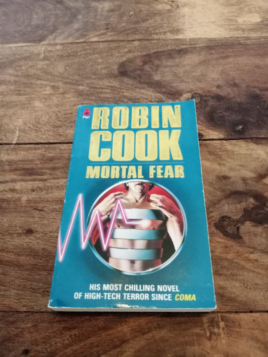 Mortal Fear Robin Cook 1989