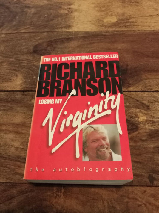 Losing My Virginity Richard Branson 1999