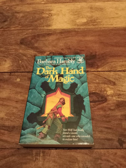 The Dark Hand of Magic Barbara Hambly Sun Wolf and Starhawk #3 Del Rey Books 1990