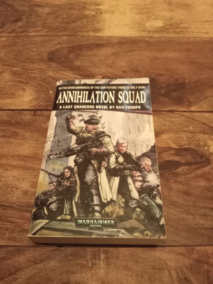 Annihilation Squad Last Chancers #3 Gav Thorpe Warhammer 40k Black Library 2004