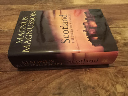Scotland The Story of a Nation Magnus Magnusson Harper Collins 2001