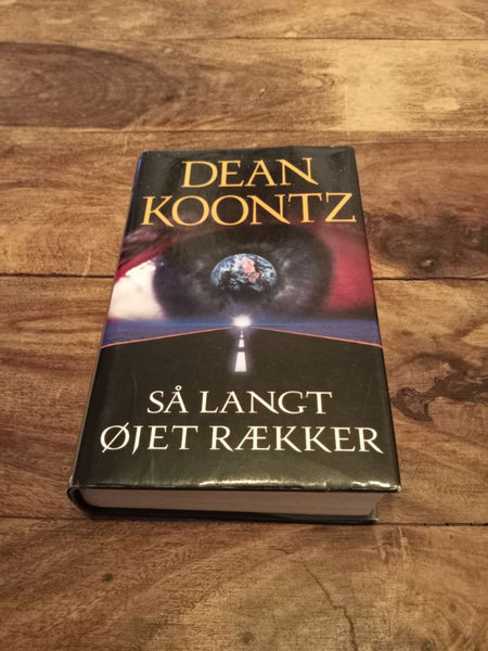 Så Langt Øjet Rækker Dean R. Koontz Hardcover Forlag Cicero 2001