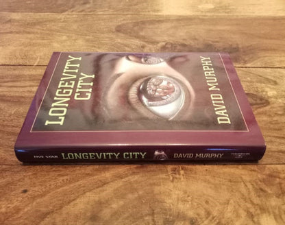 Longevity City David Murphy Hardcover Five Star 2005