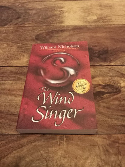 The Wind Singer William Nicholson The Wind on Fire #1 HarperCollins 2012