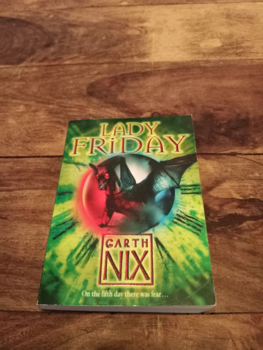 Lady Friday The Keys to the Kingdom #5 Garth Nix HarperCollins 2007