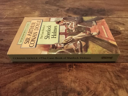 The Case-Book of Sherlock holmes The Limited Wordsworth Edition 1993
