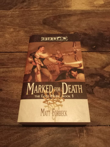 Eberron Marked for Death The Lost Mark Book #1 Matt Forbeck Wizards of the Coast 2005