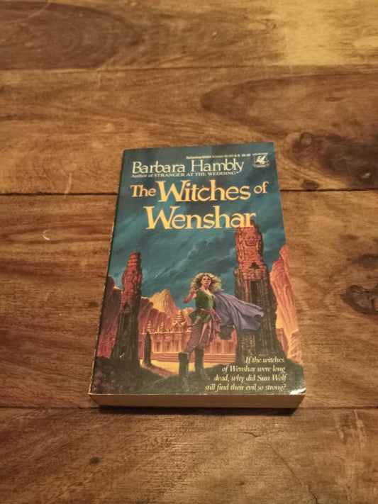 The Witches of Wenshar Barbara Hambly Sun Wolf and Starhawk #2 Del Rey Books 1990