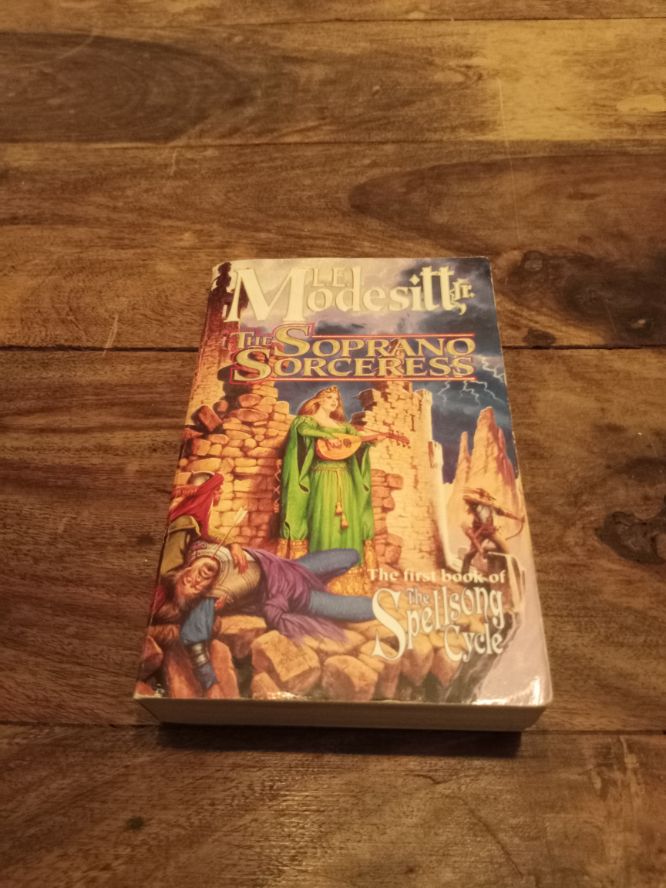 The Soprano Sorceress The Spellsong Cycle #1 L.E. Modesitt Jr. Doherty Associates 1997