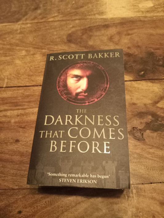 The Darkness That Comes Before The Prince of Nothing #1 Little, Brown Book Group 2005