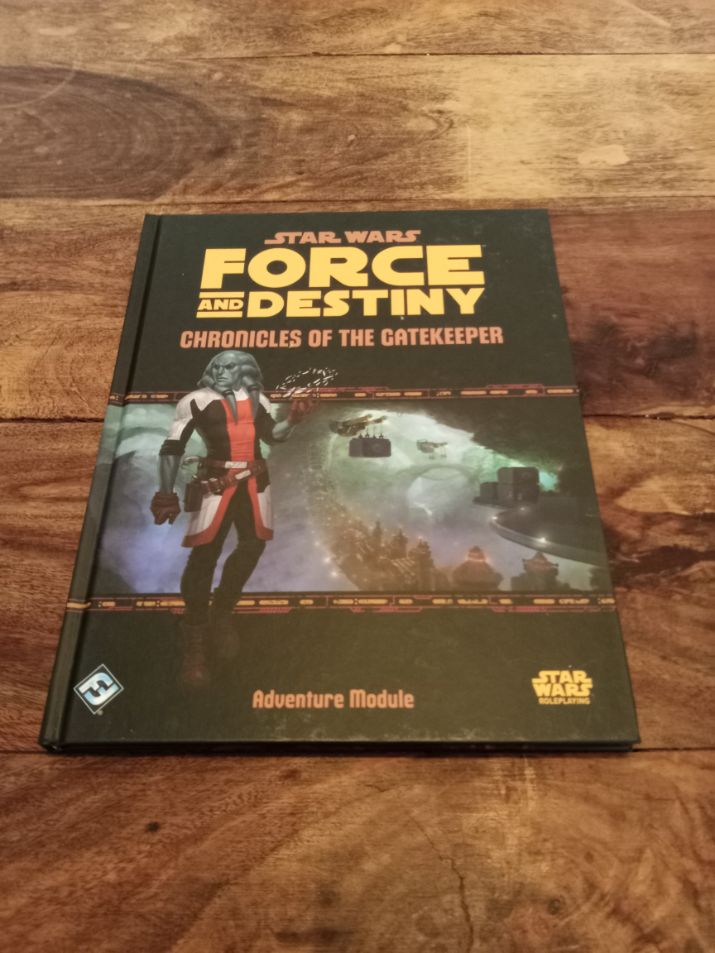 Star Wars RPG: Force and Destiny - Chronicles of the Gatekeeper