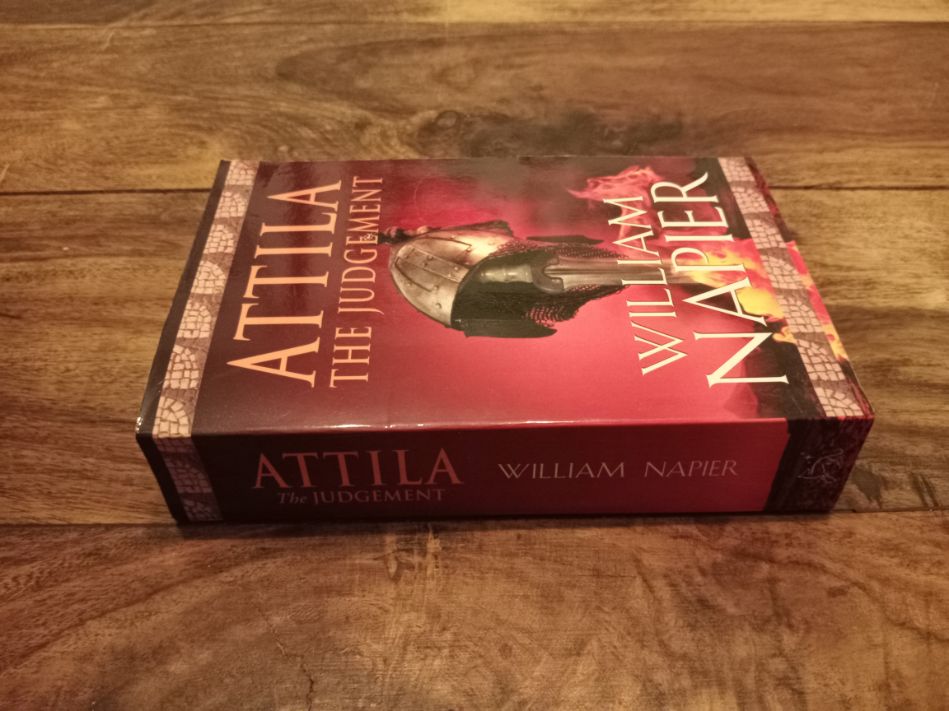 Attila The Judgement Attila Trilogy #3 William Napier Orion Publishing Group 2010