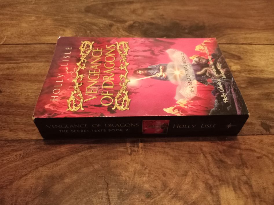 Vengeance Of Dragons The Secret Texts Trilogy #2 Holly Lisle Orion Publishing 2000