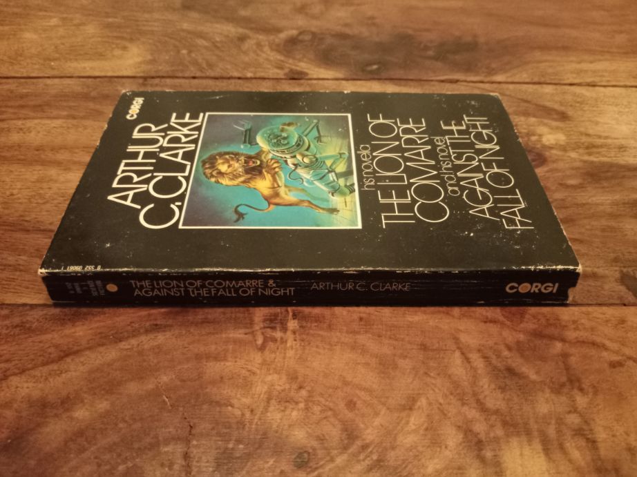 The Lion of Comarre and Against the Fall of Night Arthur C. Clarke Corgi 1972