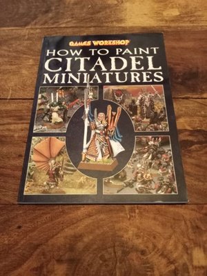 Warhammer How to Paint Citadel Miniatures Games Workshop 2003