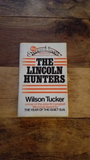 The Lincoln Hunters by Wilson Tucker HB DJ - Science Fiction Book Club - books